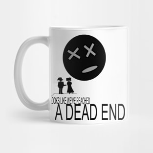 DEAD END Mug